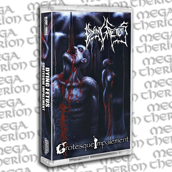 Dying Fetus "Grotesque Impalement" Cassette